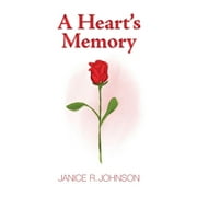 A Heart's Memory -- Janice R. Johnson