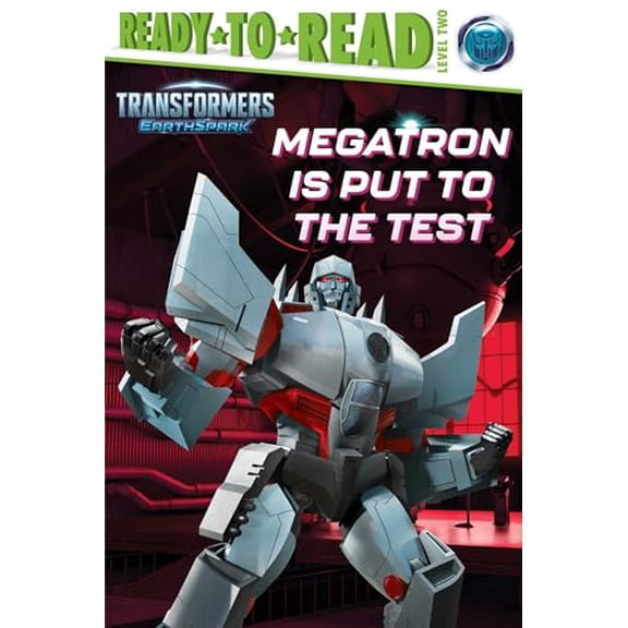 Pre-Owned Megatron Is Put to the Test: Ready-to-Read Level 2 (Transformers: EarthSpark), 9781665952149, 1665952148, Paperback,