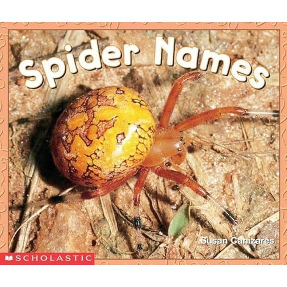 Pre-Owned Spider Names (Emergent Readers) (Paperback) 0590397958 9780590397957