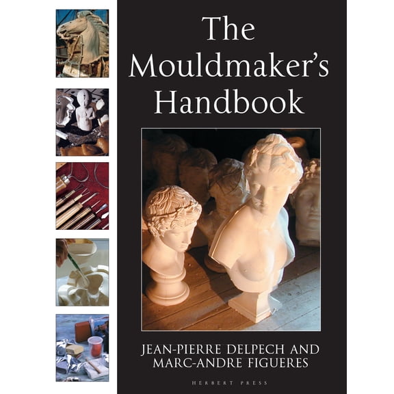 The Mouldmaker's Handbook (Paperback)