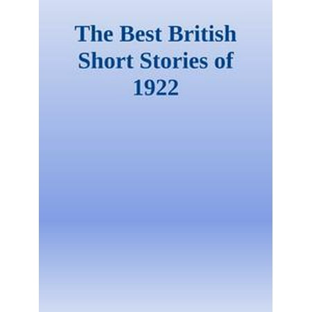 The Best British Short Stories of 1922 - eBook (Best British Short Stories 2019)