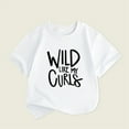 thumbnail image 2 of Virmaxy Toddler Baby 2024 Crew Shirt Wild Like My Curls Summer New Girls Short-Sleeved Letter Print T-Shirt Casual Tops Short-Sleeved Round Neck Tops, 2 of 6