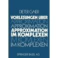 thumbnail image 2 of Vorlesungen Ber Approximation im Komplexen (Édition Allemande), 2 of 2