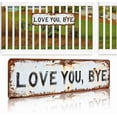 thumbnail image 5 of Love You, Bye Sign Above Door – Vintage Metal Wall Sign, Love You Bye Metal Signs, Hallway Entryway Door Signs Decor, 16 X 4 Inch Aluminum Rustic Wall Art, Farmhouse Style Hanging Plaque, 1 PC, 5 of 10