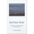 thumbnail image 2 of Letting God - Édition Revisée: Méditations Chrétiennes pour Récupération, 2 of 2