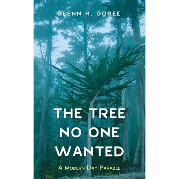 The Tree No One Wanted (Paperback)
