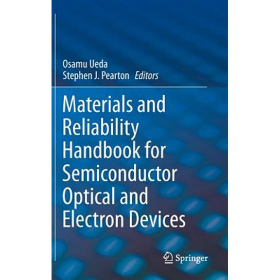 Pre-Owned Materials and Reliability Handbook for Semiconductor Optical and Electron Devices (Hardcover)