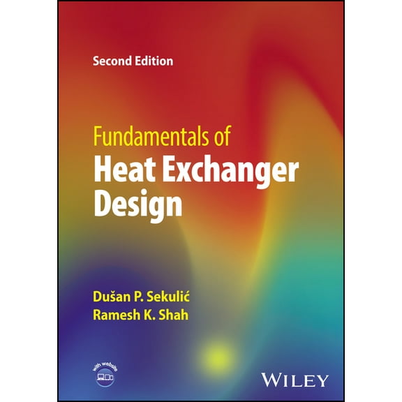 Fundamentals of Heat Exchanger Design, (Hardcover)