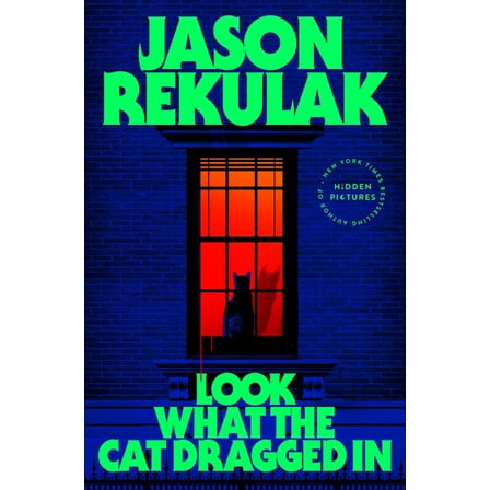 Look What the Cat Dragged in, (Hardcover)
