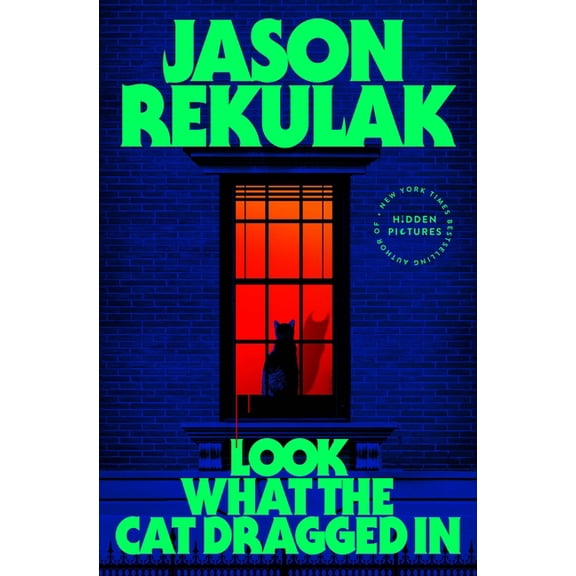 Look What the Cat Dragged in, (Hardcover)