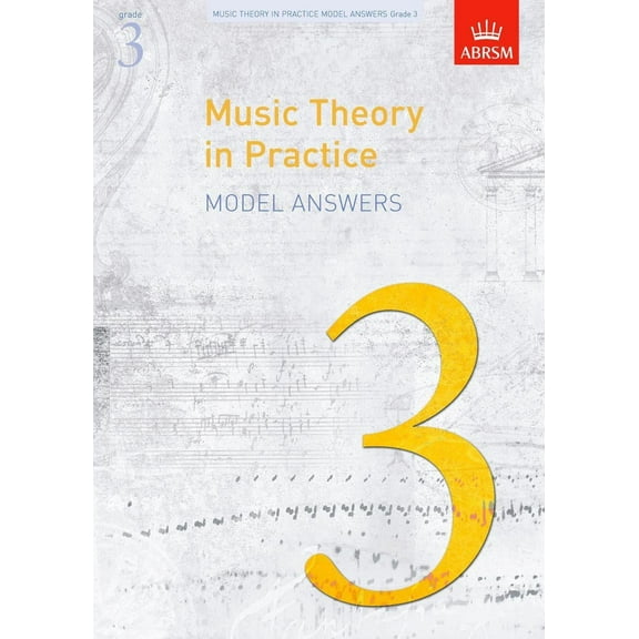 Music Theory In Practice Model Answers, Grade 3