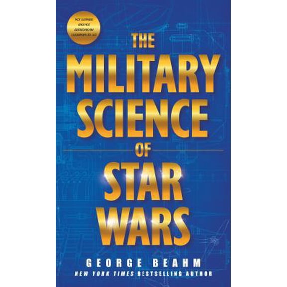 Pre-Owned The Military Science of Star Wars (Unknown) 1250208513 9781250208514