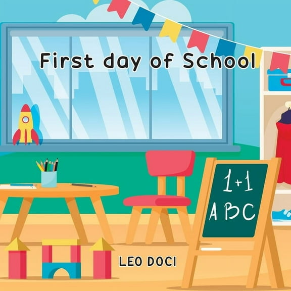 First Day of School, (Paperback)