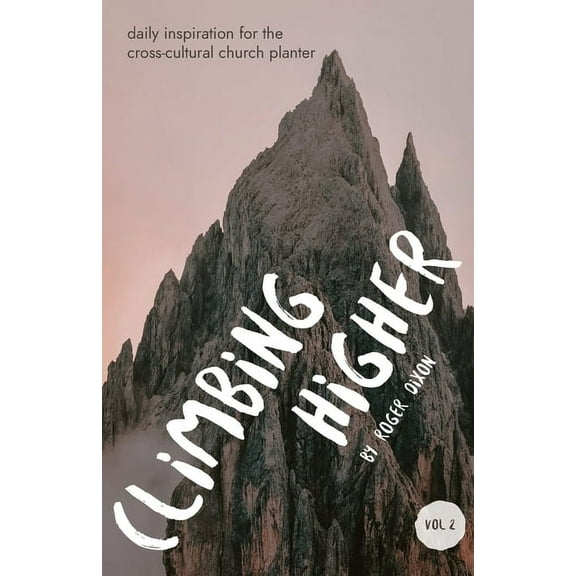 Climbing Higher (Paperback)