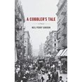 thumbnail image 1 of Pre-Owned A Cobbler's Tale: A Novel, 9781732667709, 1732667705, Paperback,, 1 of 1