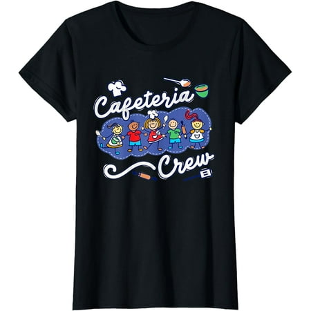 Cafeteria Crew Drawing Kindergarten School Lunch Lady Squad T-Shirt