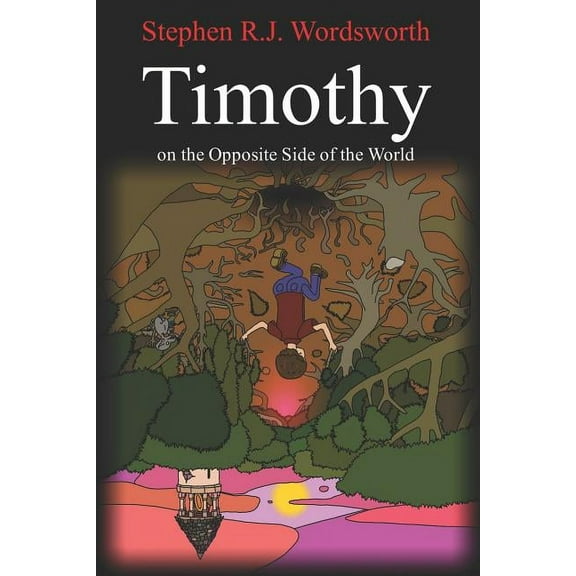 Timothy on the Opposite Side of the World (Paperback)