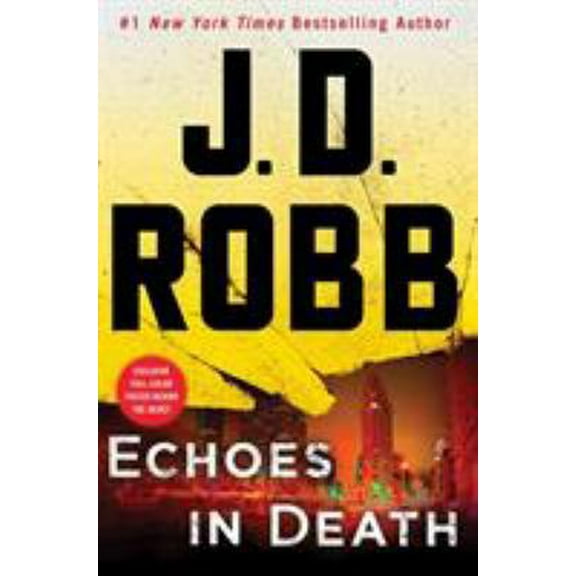 Pre-Owned Echoes in Death: An Eve Dallas Novel (Hardcover) 1250123119 9781250123114