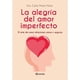 thumbnail image 1 of La Alegría del Amor Imperfecto Quarzo Dra. Carla Marie Manly, 1 of 2