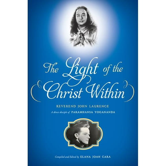 The Light of the Christ Within (Paperback)