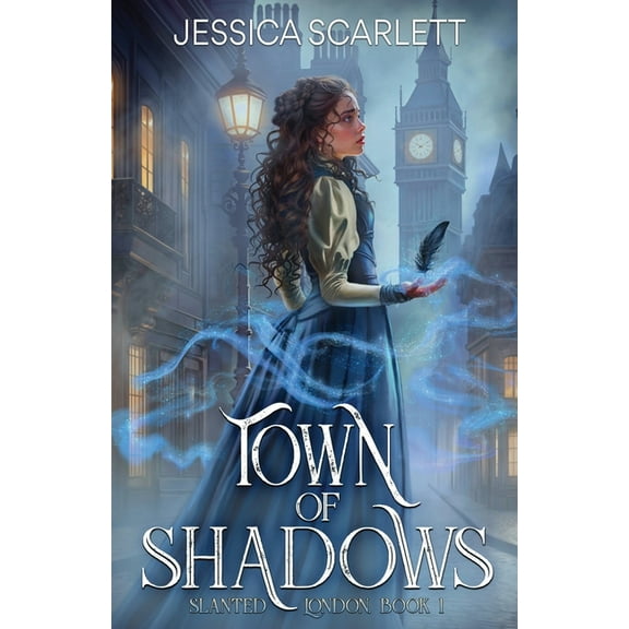 Slanted London Town of Shadows, Book 1, (Paperback)
