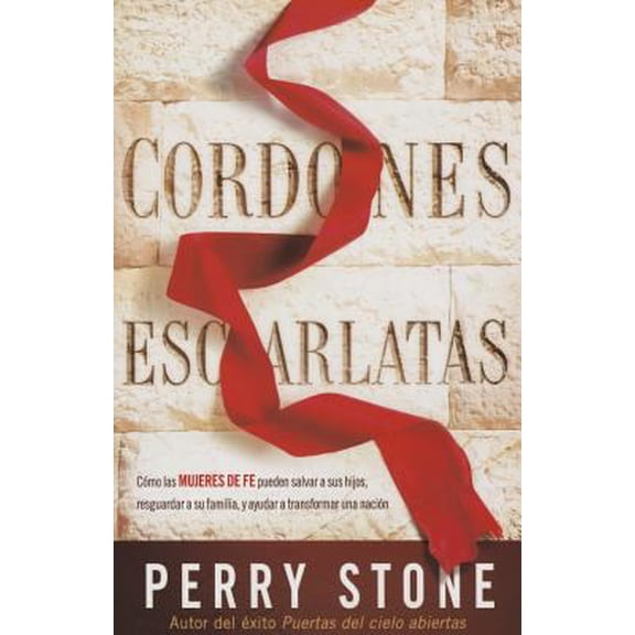 Pre-Owned Cordones escarlatas: Cmo las mujeres de fe pueden salvar a sus hijos, resguardar a su familia, y ayudar a transformar una nacin (Spanish Edition) (Paperback) 1621369293 9781621369295