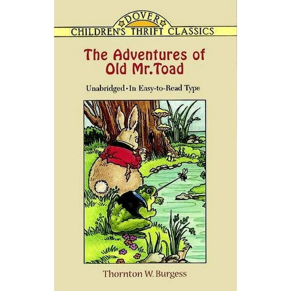 Dover Children's Thrift Classics: The Adventures of Old Mr. Toad (Paperback)