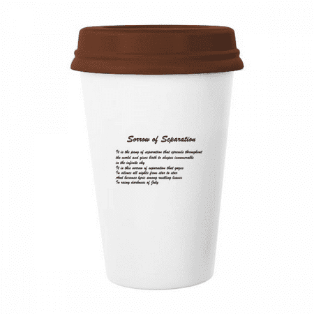 

Famous Poetry Sorrow Of Separation Mug Coffee Drinking Glass Pottery Cerac Cup Lid