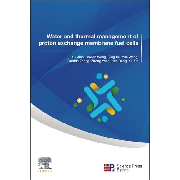 Water and Thermal Management of Proton Exchange Membrane Fuel Cells, (Paperback)