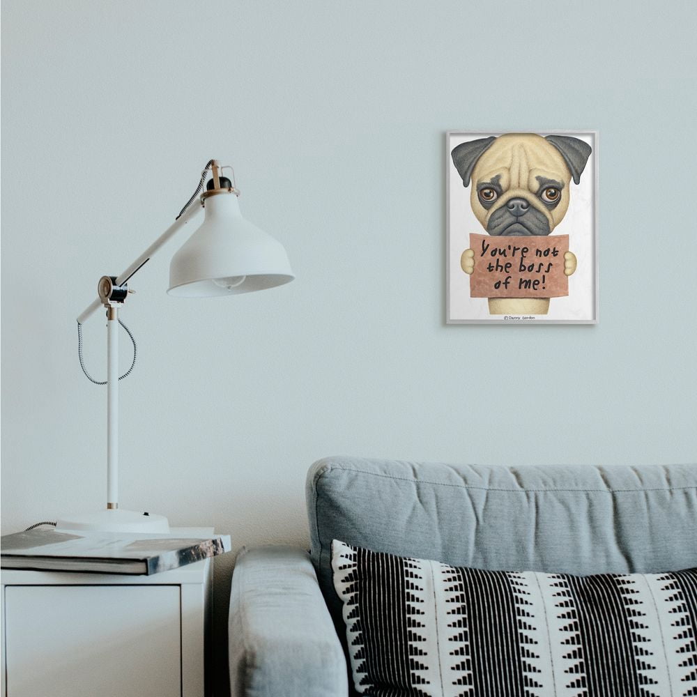 Stupell Industries You're Not the Boss of Me Quote Pug Dog Humor Framed Wall Art Design by Danny Gordan, 11" x 14", Gray Framed