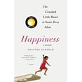 thumbnail image 1 of Happiness: The Crooked Little Road to Semi-Ever After, 1 of 4