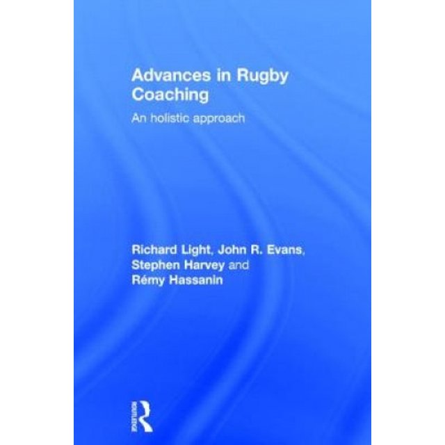 Les Avancées en Coaching de Rugby, une Approche Holistique