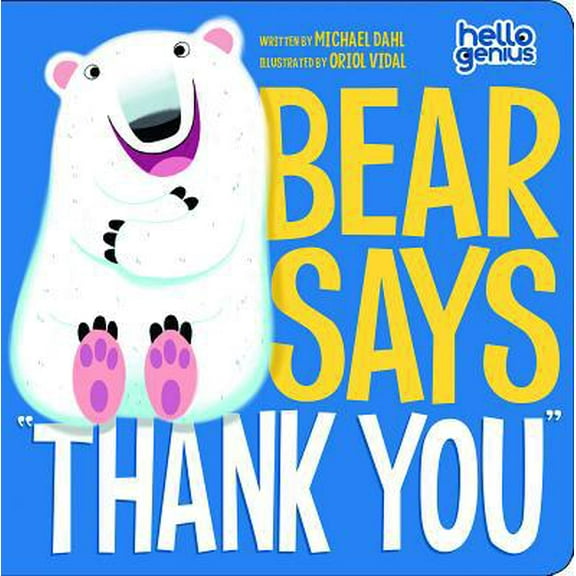 Pre-Owned Bear Says Thank You (Board book) 1404867864 9781404867864