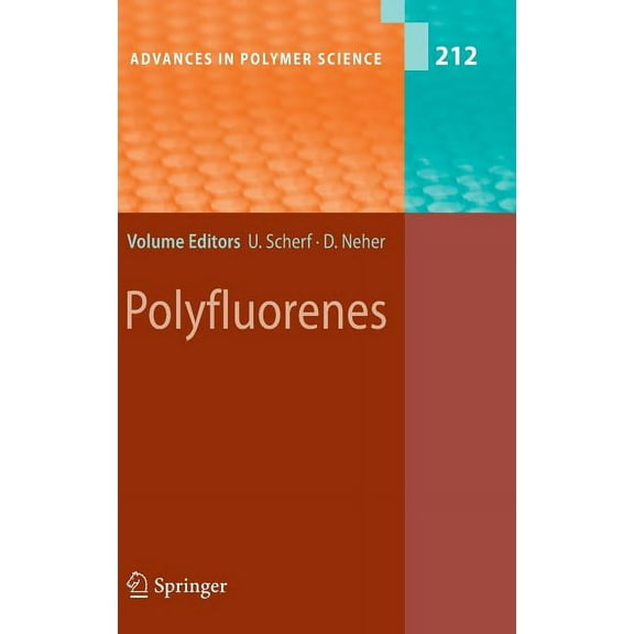 Advances in Polymer Science Polyfluorenes, Book 212, (Hardcover)