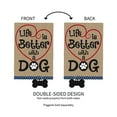 thumbnail image 3 of Evergreen Flag Life is Better with Dog Garden Burlap Flag, 3 of 6