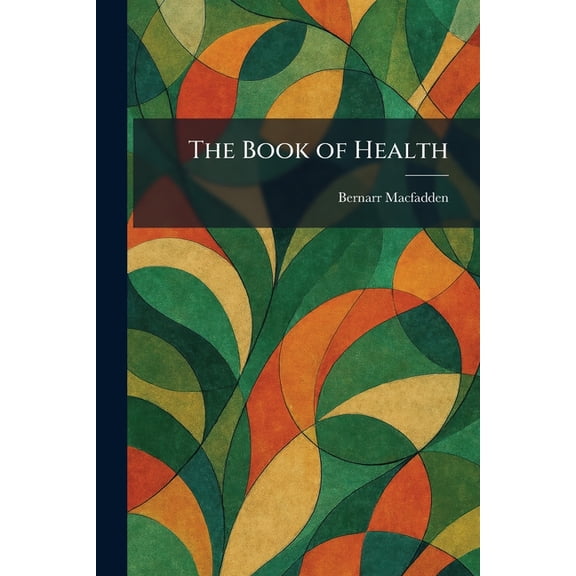 The Book of Health, (Paperback)