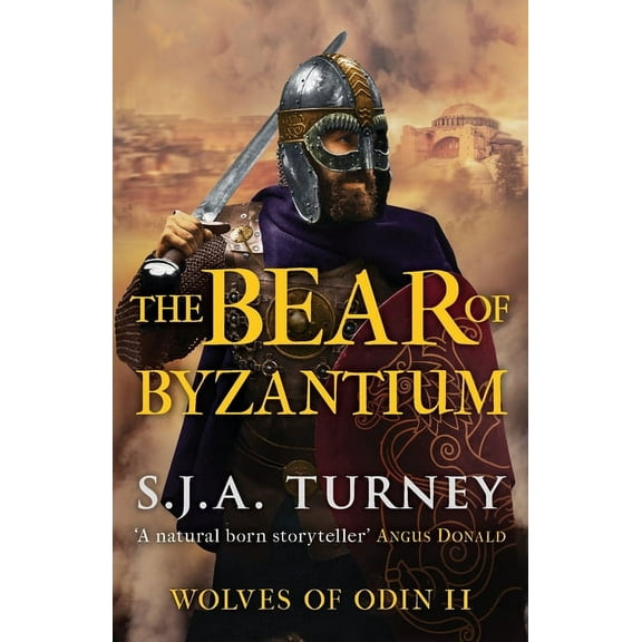 Wolves of Odin The Bear of Byzantium, Book 2, (Paperback)