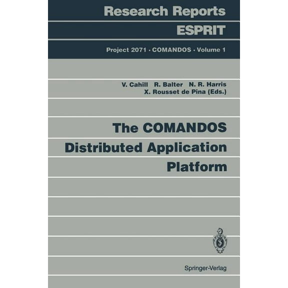 The Comandos Distributed Application Platform, (Paperback)