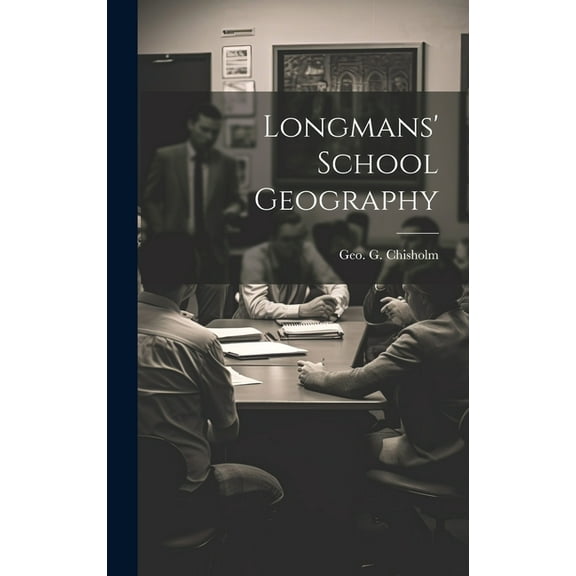 Longmans' School Geography (Hardcover)