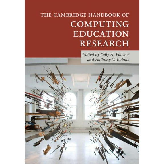 Cambridge Handbooks in Psychology The Cambridge Handbook of Computing Education Research, (Paperback)