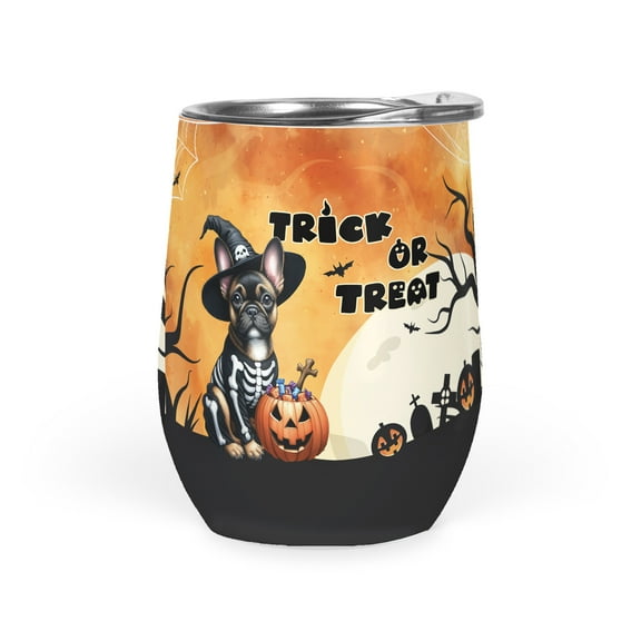 Trick or Treat French Bulldog Needs Candy Happy Halloween Night 12oz Stainless Steel Wine Tumbler Insulated Cup with Lid Dog Lover Gifts - 02020