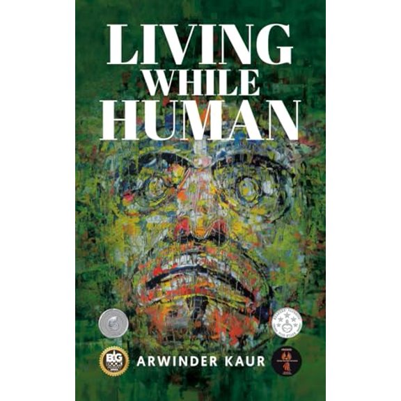 Pre-Owned Living While Human (Paperback) by Arwinder Kaur