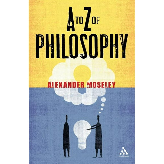 A to Z of Philosophy, (Paperback)