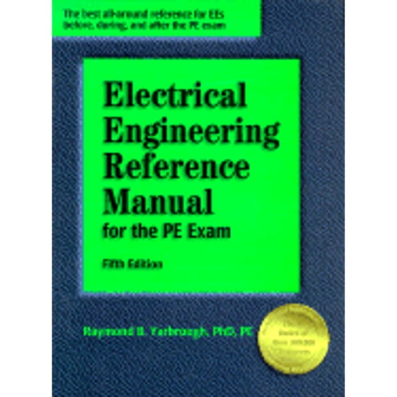 Pre-Owned Electrical Engineering Reference Manual for the PE Exam (Hardcover) 1888577045 9781888577044