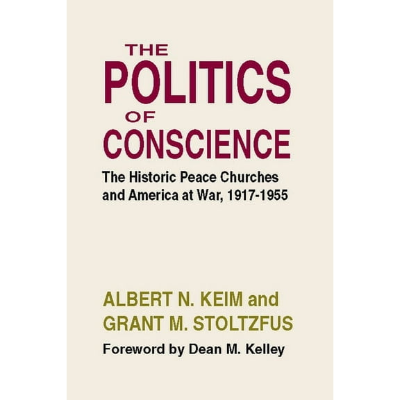 The Politics of Conscience (Hardcover)