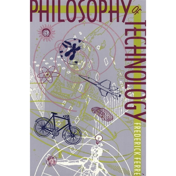 Philosophy of Technology, (Paperback)