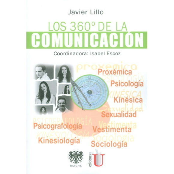 LOS 360° DE LA COMUNICACION EDICIONES DE LA U JAVIER LILLO