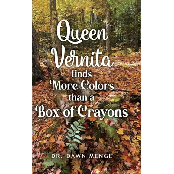 Queen Vernita Finds More Colors Than a Box of Crayons, (Hardcover)