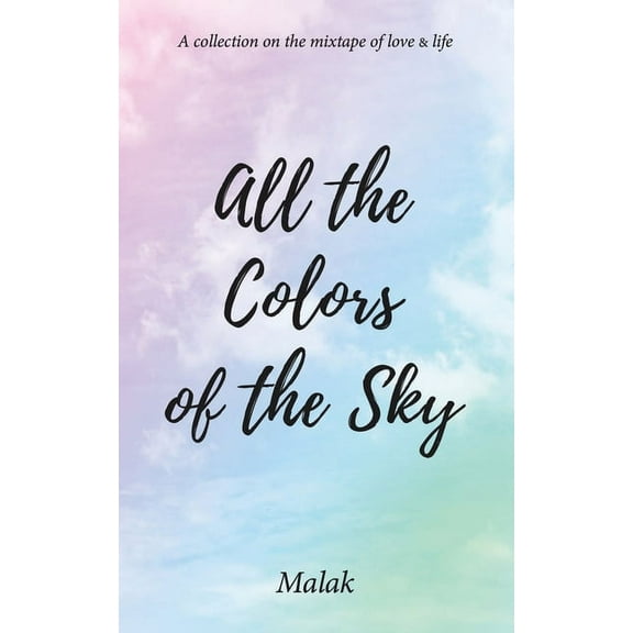 All the Colors of the Sky, (Paperback)