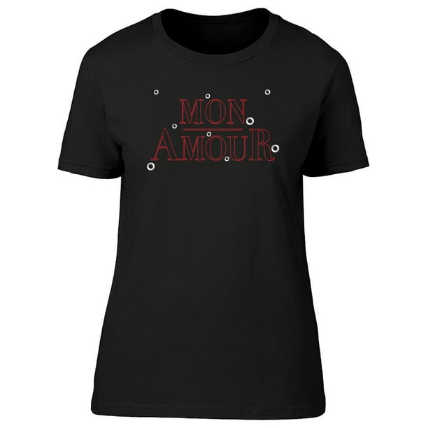 Smartprints French Slogan Mon Amour Tee Women S Image By Shutterstock Walmart Com Walmart Com Smartprints French Slogan Mon Amour Tee Women S Image By Shutterstock Walmart Com Walmart Com